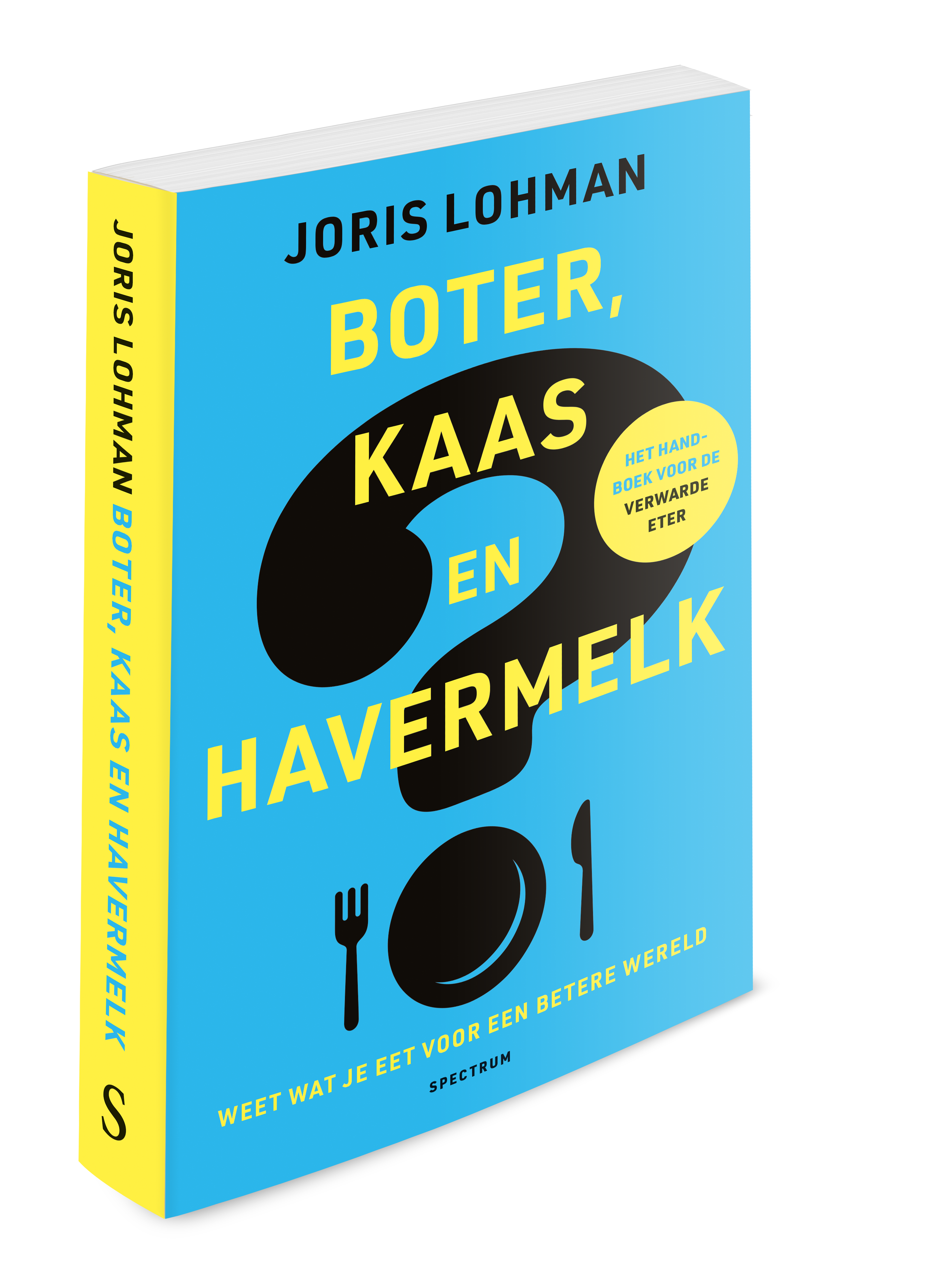 Boter, kaas en havermelk - Joris Lohman